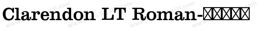 Clarendon LT Roman字体转换